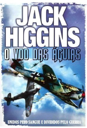 [Dougal Munro and Jack Carter 03] • O Voo Das Águias